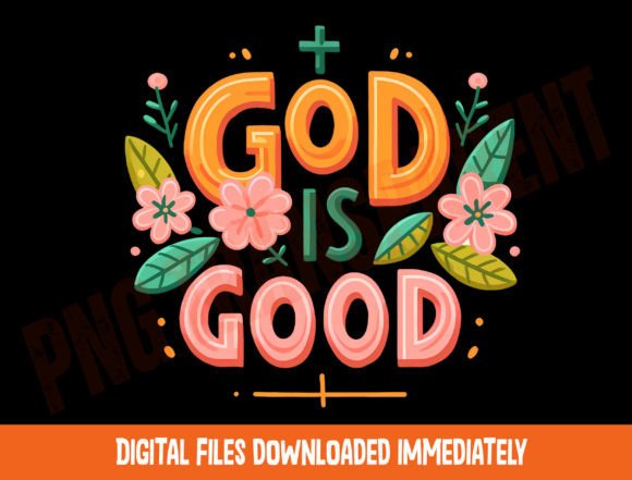 God is Good Png, Christian Png for Shirt