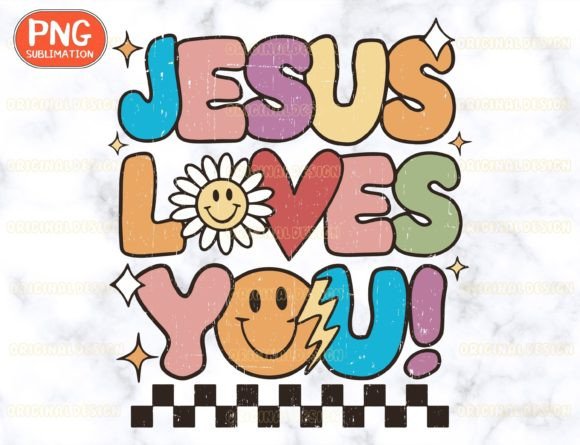 Jesus Loves You Groovy Png, Faith Png T-Shirt Designs