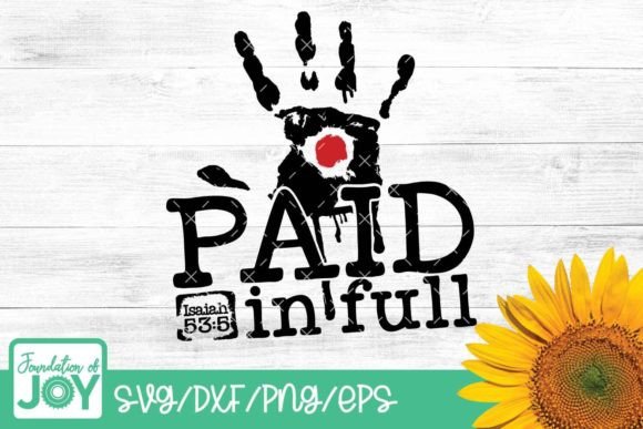 Jesus Paid It All Svg for T-Shirt Designs