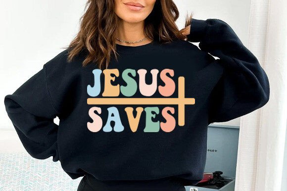 Jesus Saves Shirt Religious Svg Png