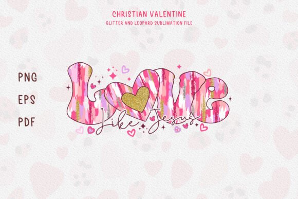 Jesus Valentines Brushstroke Glitter PNG